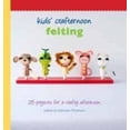 thumbnail image 1 of Kids' Crafternoon Felting: 25 Projects for a Crafty Afternoon, 1 of 3