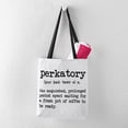 thumbnail image 3 of CafePress - Perkatory - Polyester Tote Bag 16"x16", 3 of 5
