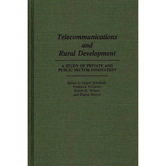 Religion; 31 Telecommunications and Rural Development: A Study of Private and Public Sector Innovation, (Hardcover)