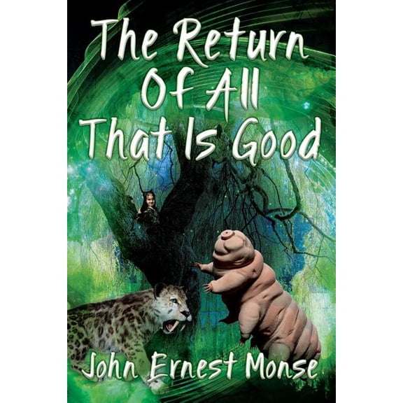 The Return Of All That Is Good, (Paperback)