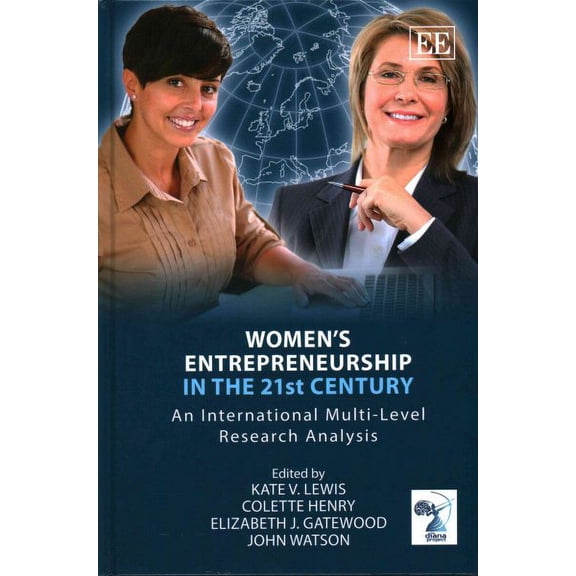 Women's Entrepreneurship in the 21st Century