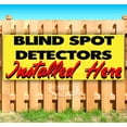 thumbnail image 1 of Blind Spot Detectors Installed Here 13 oz Vinyl Banner With Metal Grommets, 1 of 4