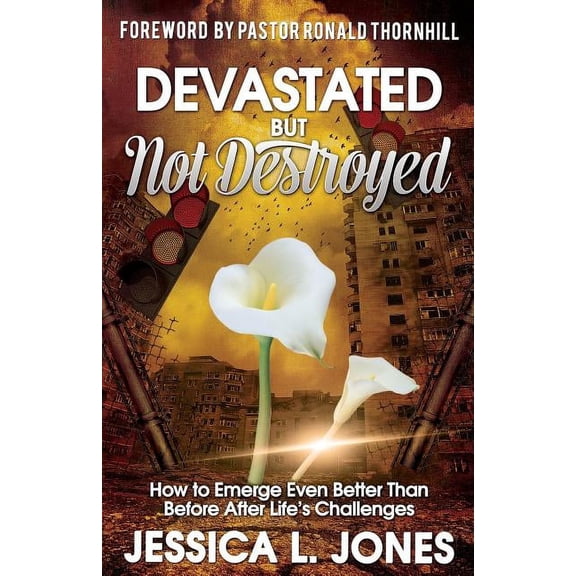 Devastated but Not Destroyed, (Paperback)