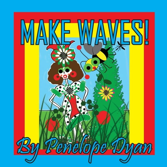Make Waves!, (Paperback)