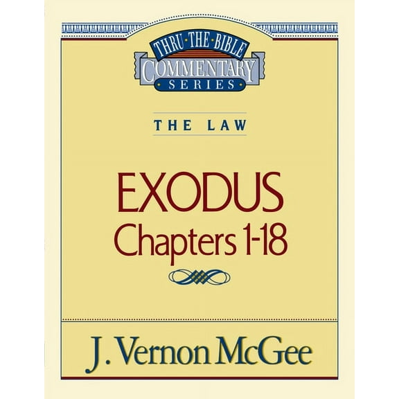 Thru the Bible Thru the Bible Vol. 04: The Law (Exodus 1-18): 4, (Paperback)