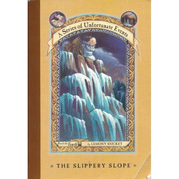 Pre-Owned The Slippery Slope (A Series of Unfortunate Events, Book 10) (Paperback) 0439692539 9780439692533