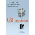 thumbnail image 1 of Conversation le Dieu : Utiliser des Histoires et des Illustrations pour Expliquer Votre Foi, 1 of 1