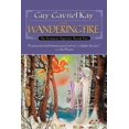 thumbnail image 1 of Wandering Fire, Guy Gavriel Kay Paperback, 1 of 2