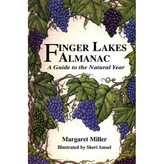 Finger Lakes Almanac : A Guide To The Natural Year (Paperback)
