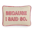 thumbnail image 4 of Celebrate Shop ‘Because I Said So’ Decorative Pillow; Ivory & Pink Floral, 4 of 5