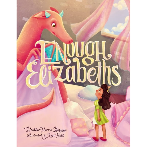 Enough Elizabeths, (Hardcover)