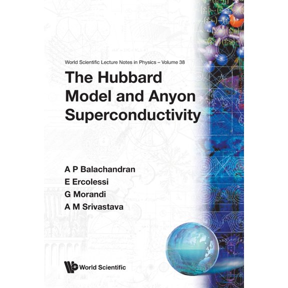 World Scientific Lecture Notes in Physic Hubbard Model & Anyon Superconduc..(V38), Book 38, (Paperback)
