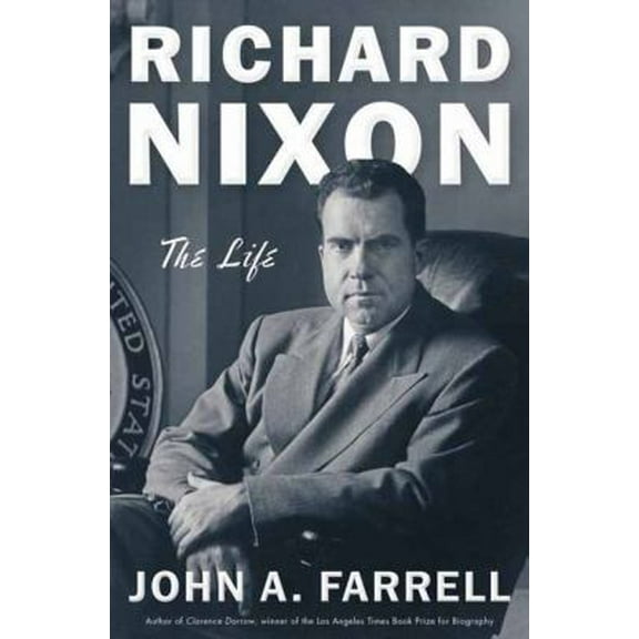 Pre-Owned Richard Nixon: The Life (Hardcover) 0385537352 9780385537353