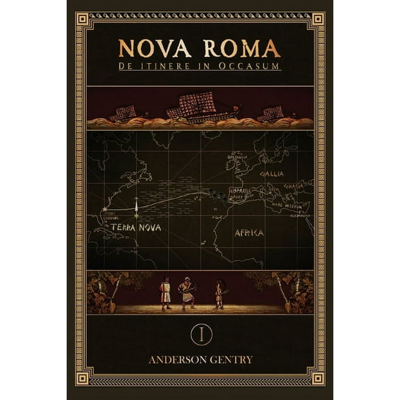 Nova Roma 1: De Itinere in Occasum, (Paperback)