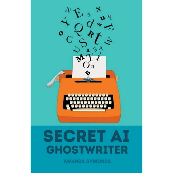 Secret AI Ghostwriter, (Paperback)
