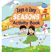 Zayn and Zoey Seasons Activity Book with Stickers - Variety of fun activities for kids - Children's Early Learning Educational Activity Books (Ages 3 to 6 Years)