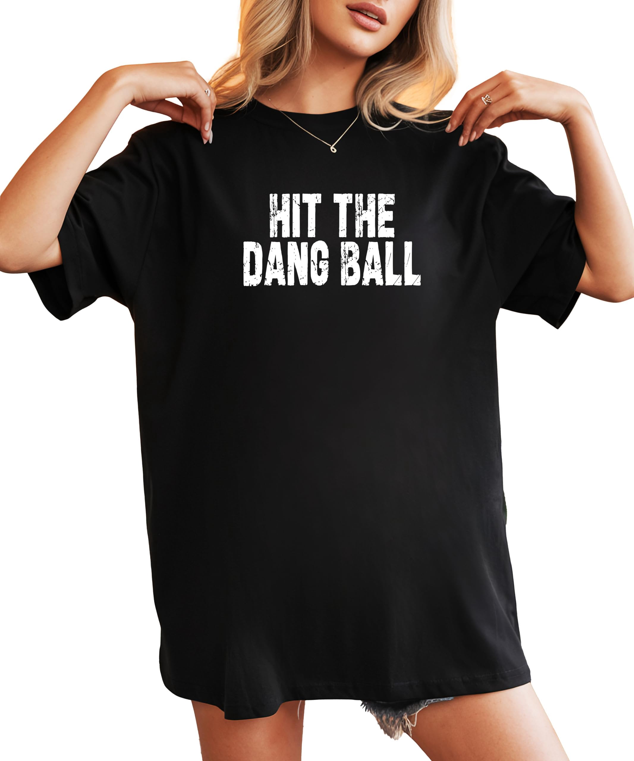 Hit The Dang Ball Shirt for Women Distressed Sporty Baseball Tee for Adults and Teens Black Shirt Adult Medium