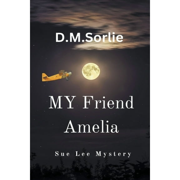 Sue Lee Mystery My Friend Amelia, Book 11, (Paperback)