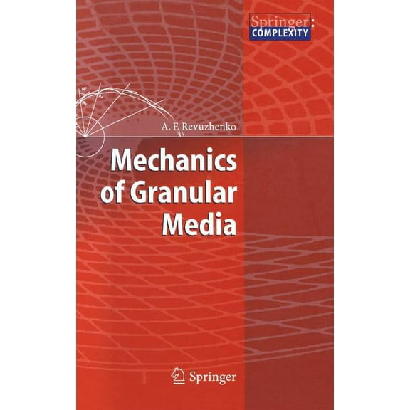 Springer Complexity Mechanics of Granular Media, (Hardcover)