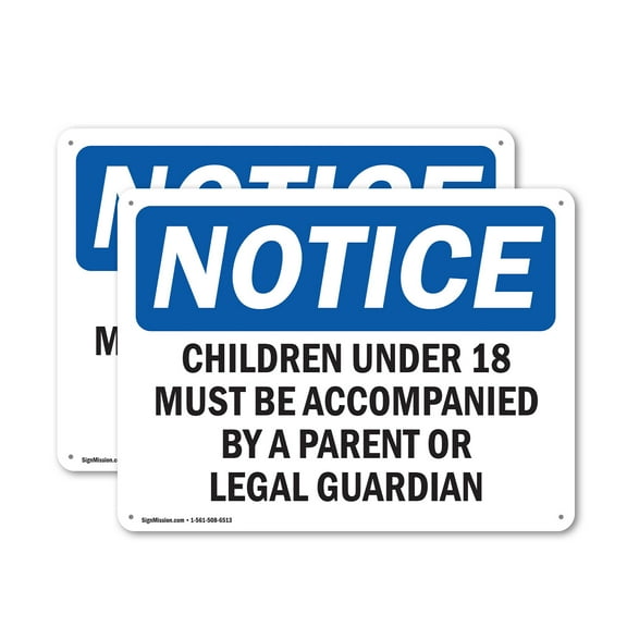 (2 Pack) Children Under 18 Must Be Accompanied By OSHA Notice Sign 14 Inch X 10 Inch Indoor / Outdoor Rust-Free Aluminum Metal Signs for Workplace, Workshop, and Construction Site, Made