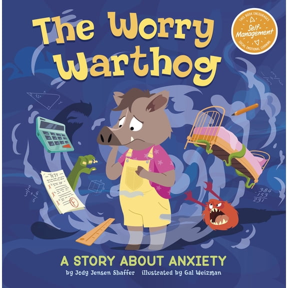 My Spectacular Self The Worry Warthog: A Story about Anxiety, (Paperback)