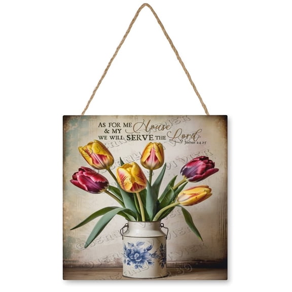 Tulip Decor As For Me And My House We Will Serve The Lord Joshua 24:15 Wall Art Wooden Hanging Sign for Bedroom Bathroom Kitchen Wall Decorations Bar Interior Decor 12"x12"