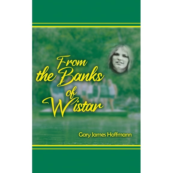 From the Banks of Wistar (Hardcover)