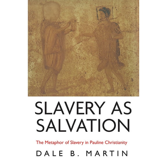 Slavery as Salvation (Hardcover)
