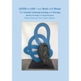 thumbnail image 1 of Pre-Owned LISTEN to LIVE - our Brain and Music: The Tomatis Listening training and therapy (Hardcover), 1 of 1