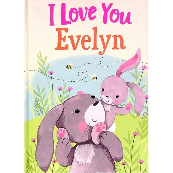 I Love You Evelyn