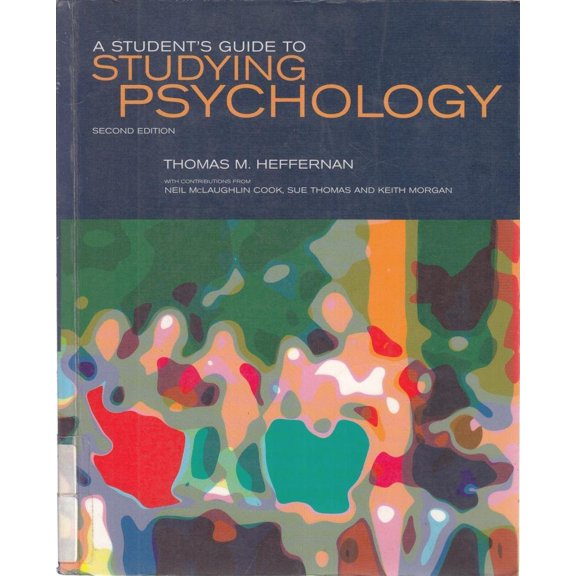 Pre-Owned A Student's Guide to Studying Psychology: With contributions from Neil McLaughlin Cook, Sue Thomas and Keith Morgan.