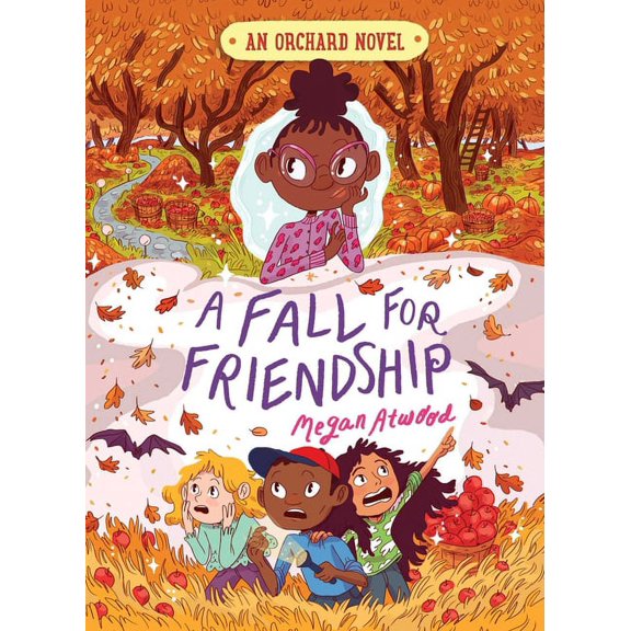 Orchard Novel A Fall for Friendship, Book 3, (Hardcover)