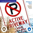 thumbnail image 5 of No Parking Active Driveway 24X7 Sign, 12x18 Aluminum, 5 of 8