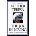 thumbnail image 1 of Pre-Owned The Joy in Loving: A Guide to Daily Living with Mother Teresa (Hardcover) 0670876682 9780670876686, 1 of 1