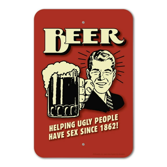 Beer Helping Ugly People Have Sex Since 1862 Funny Humor Retro Home Business Office Sign