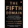 thumbnail image 1 of Pre-Owned Fifth Domain, The: Defending Our Country, Our Companies, and Ourselves in the Age of Cyber Threats Paperback, 1 of 1