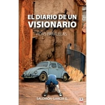 El diario de un visionario (Paperback)