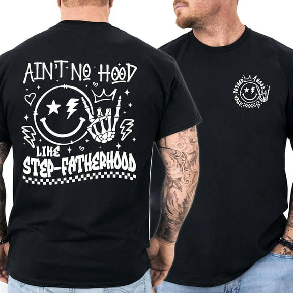 Ain't No Hood Like Step-Fatherhood T-Shirt – Funny Step-Dad Gift, Retro Father's Day Apparel, Perfect for Cool Dads