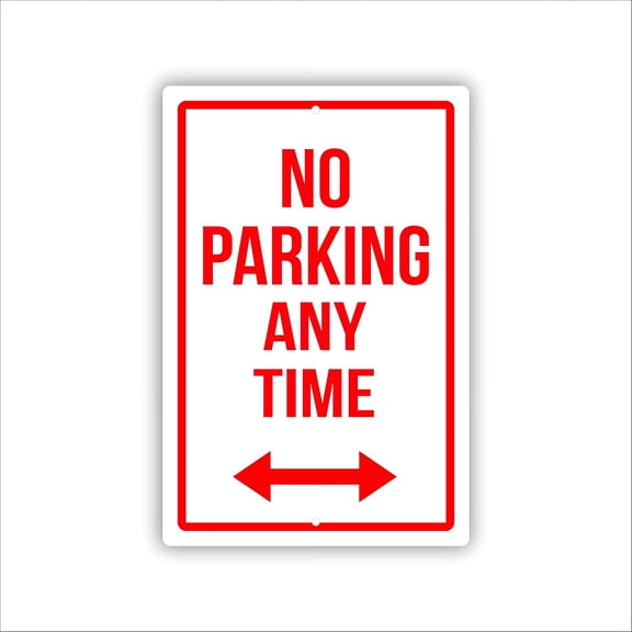 No Parking Any Time (white double arrow) Aluminum Sign 8x12