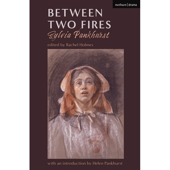 Modern Plays Between Two Fires, (Paperback)