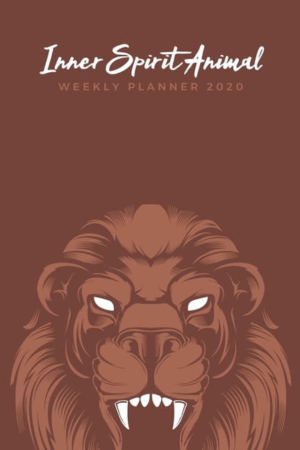 Inner Spirit Animal Weekly Planner 2020: Lion Spirit Animals Art Series  (Red); Appointment Calendar Weekly & Monthly Organizer Book For Year 2020;  Cal 