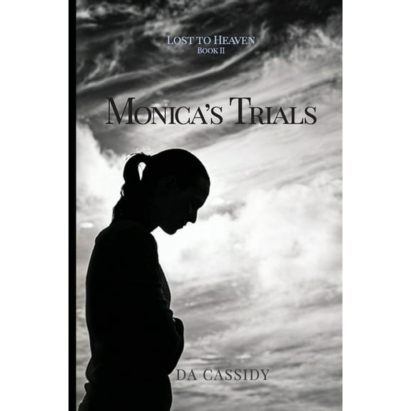 Monica's Trials, (Paperback)