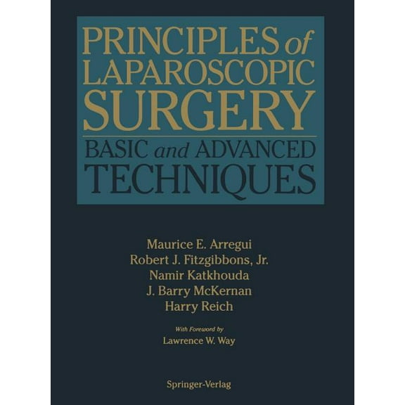Principles of Laparoscopic Surgery: Basic and Advanced Techniques, (Paperback)