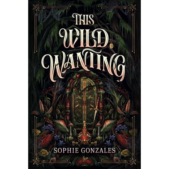 This Wild Wanting, (Hardcover)