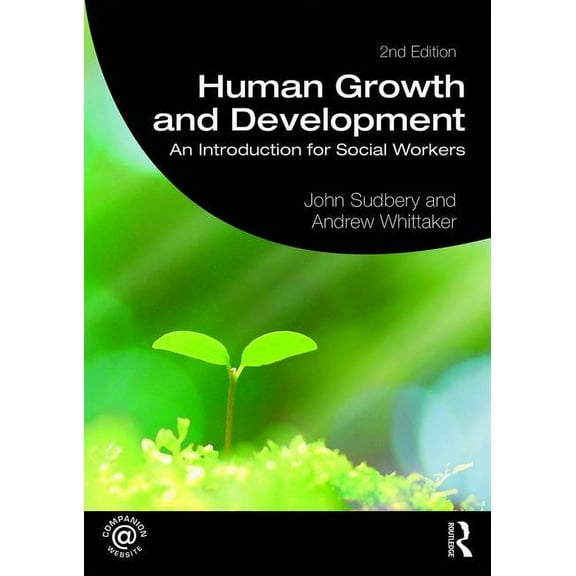 Student Social Work Human Growth and Development: An Introduction for Social Workers, (Paperback)