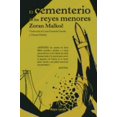 thumbnail image 1 of EL CEMENTERIO DE LOS REYES MENORES RAYO VERDE EDITORIAL ZORAN MALKOC, 1 of 2
