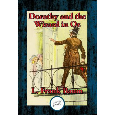 Dorothy and the Wizard in Oz - eBook (Wizard Best In Slot)