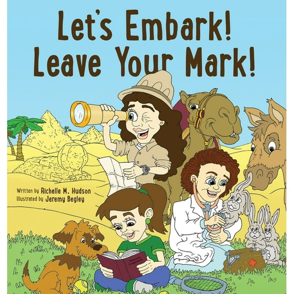 Let's Embark! Leave Your Mark!, (Hardcover)