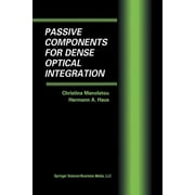 Passive Components for Dense Optical Integration (Paperback)