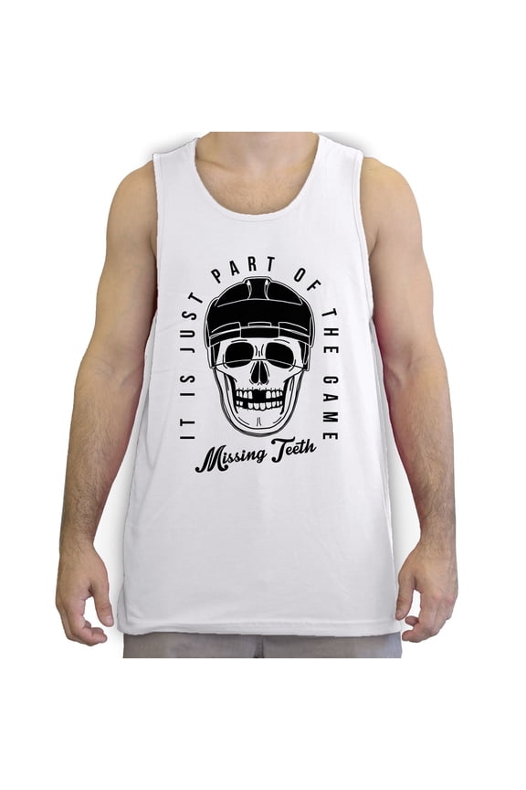 - Missing Teeth Skull It Is Part Of The Game Men's Fashion Tank Top